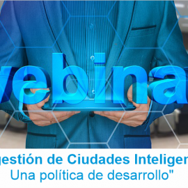 WEBINAR. Ciudades Inteligentes