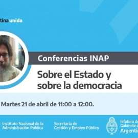 Conferencia INAP. Sobre el Estado y sobre la democracia