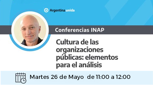Videoconferencia  INAP “Cultura de las organizaciones: elementos para el análisis”.