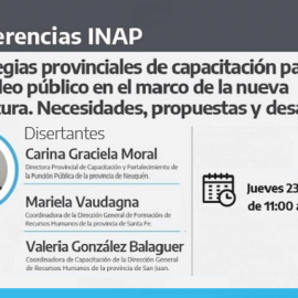 Conferencia INAP. Dir. Provincial de Capacitación y Fortalecimiento de la Función Pública. Gobierno de Neuquén.