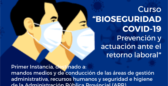 “Bioseguridad COVID – 19 Prevención y actuación ante el retorno laboral”