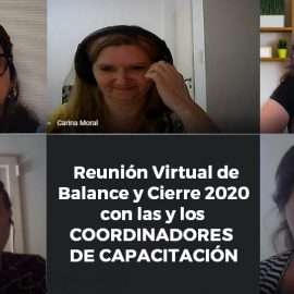 Reunión Virtual de Balance y Cierre 2020 con COORDINADORES DE CAPACITACIÓN de los organismos