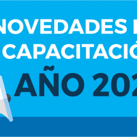 NOVEDADES DE CAPACITACIÓN AÑO 2021