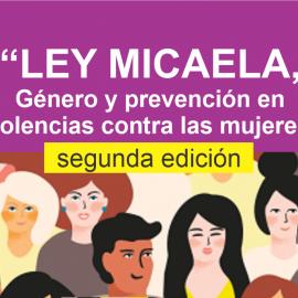 Ley Micaela – Segunda edición 2021
