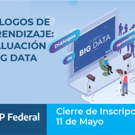 INAP. Diálogos de aprendizaje: Evaluación y Big Data