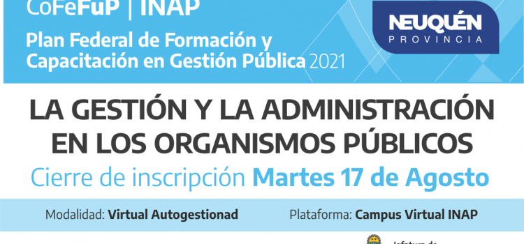 Plan Federal 2021. “La Gestión y La Administración en Los Organismos Públicos”