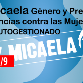 LEY MICAELA. “Género y violencias contra las mujeres”. 4ta Edición