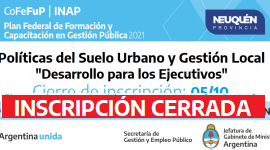 Plan Federal 2021. “POLÍTICAS DE SUELO URBANO Y GESTIÓN LOCAL. “Desarrollos para los ejecutivos locales”