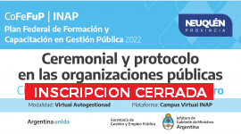 Plan Federal 2022. ” Ceremonial y Protocolo en las organizaciones públicas”