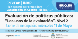 Plan Federal 2022. “Evaluación de Políticas Públicas: Los usos de la evaluación”. Nivel 2