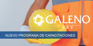 Capacitaciones GALENO – ART. “Plan Anual de Capacitación en Seguridad y Salud en el trabajo”