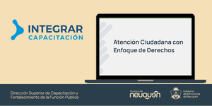 Atención Ciudadana con Enfoque de Derechos